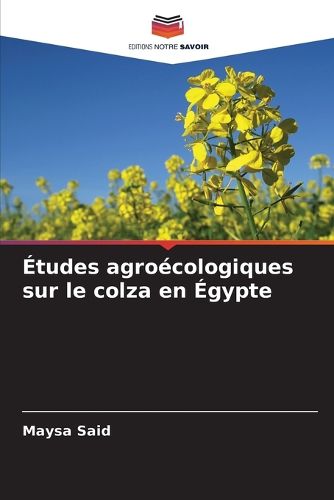 Cover image for Etudes agroecologiques sur le colza en Egypte