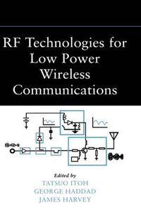 Cover image for RF Technologies for Low Power Wireless Communications