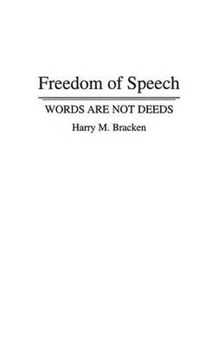 Cover image for Freedom of Speech: Words are not Deeds