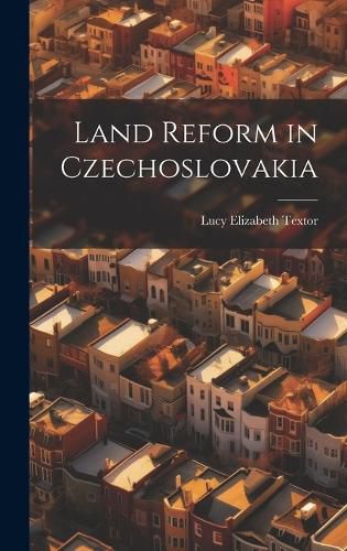 Cover image for Land Reform in Czechoslovakia