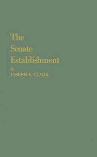 Cover image for The Senate Establishment