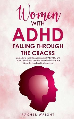 Cover image for Women with ADHD Falling through the Cracks