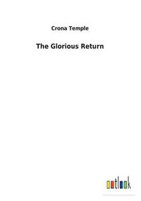 Cover image for The Glorious Return