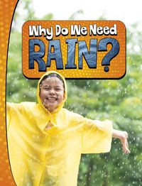 Cover image for Why Do We Need Rain?