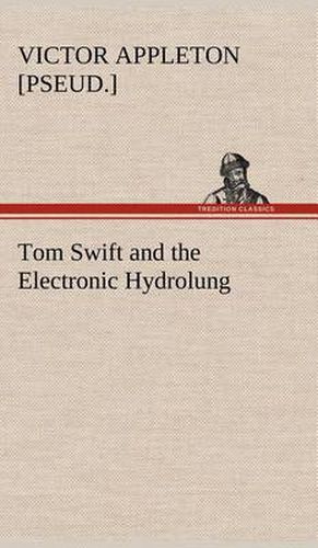 Cover image for Tom Swift and the Electronic Hydrolung