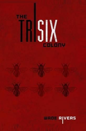 Cover image for The Trisix Colony