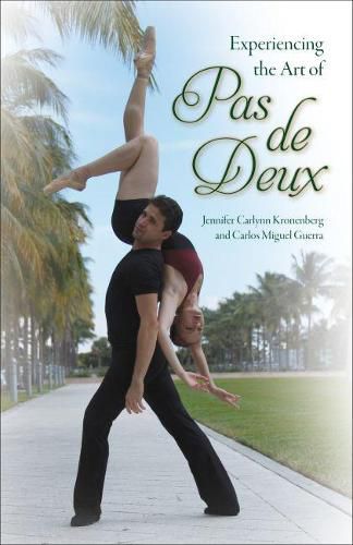 Cover image for Experiencing the Art of Pas de Deux