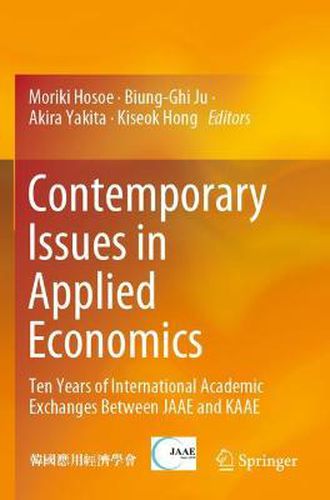 Cover image for Contemporary Issues in Applied Economics: Ten Years of International Academic Exchanges Between JAAE and KAAE