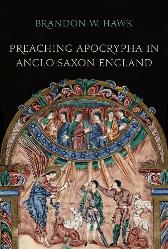 Cover image for Preaching Apocrypha in Anglo-Saxon England