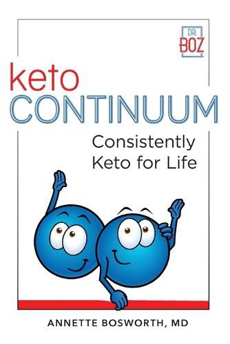 Cover image for ketoCONTINUUM Consistently Keto For Life