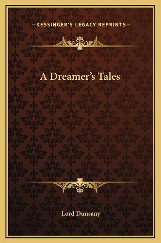 A Dreamer's Tales