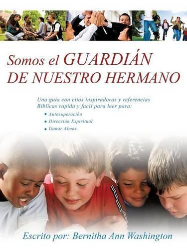 Cover image for Somos el GUARDIAN DE NUESTRO HERMANO