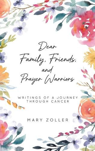 Cover image for Dear Family, Friends, and Prayer Warriors