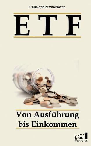 Etf: Von Ausfuhrung bis Einkommen