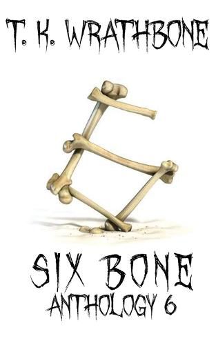 Cover image for Six Bone