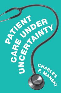 Cover image for Patient Care under Uncertainty