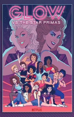 Cover image for GLOW vs The Star Primas