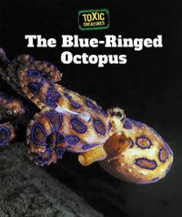 Cover image for The Blue-Ringed Octopus