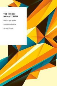 Cover image for The Hybrid Media System: Politics and Power