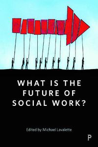 Cover image for What Is the Future of Social Work?