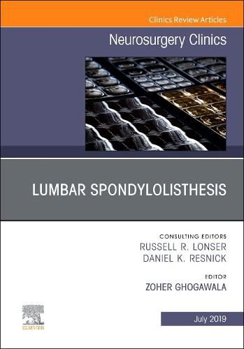 Cover image for Lumbar Spondylolisthesis, An Issue of Neurosurgery Clinics of North America