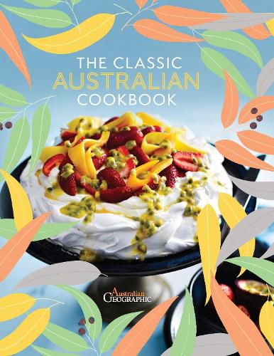 Cover image for The Classic Australian Cookbook