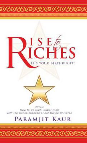 Rise to Riches: It's Your Birthright!