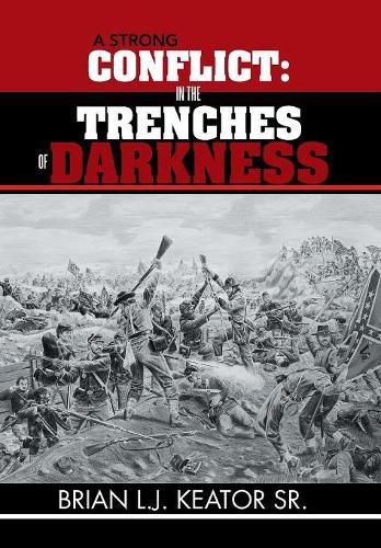 Cover image for A Strong Conflict: In the Trenches of Darkness