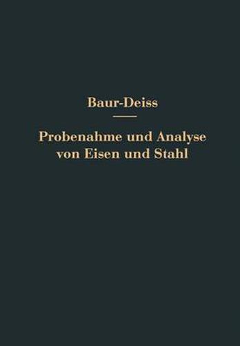 Cover image for Probenahme Und Analyse Von Eisen Und Stahl: Hand- Und Hilfsbuch Fur Eisenhutten-Laboratorien