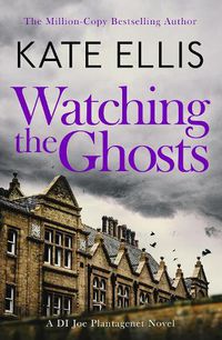 Cover image for Watching the Ghosts