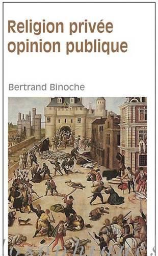 Cover image for Religion Privee, Opinion Publique