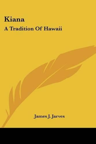 Cover image for Kiana: A Tradition of Hawaii
