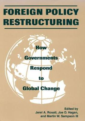 Cover image for Foreign Policy Restructuring: How Governments Respond to Global Change