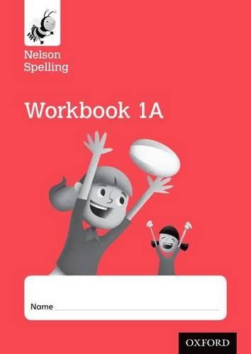 Cover image for Nelson Spelling Workbook 1A Year 1/P2 (Red Level) x10