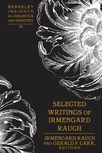 Cover image for Selected Writings of Irmengard Rauch