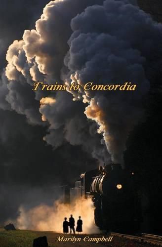 Cover image for Trains to Concordia