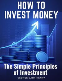 Cover image for How to Invest Money