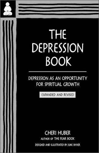 Cover image for The Depression Book: Depression as an Opportunity for Spiritual Growth