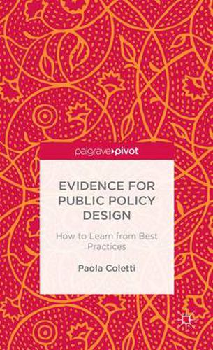 Cover image for Evidence for Public Policy Design: How to Learn from Best Practice