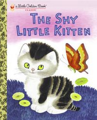 Cover image for The Shy Little Kitten (Little Golden Book)