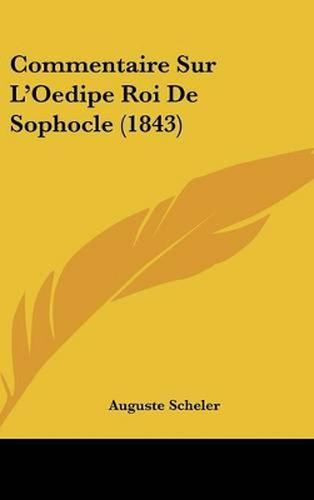 Commentaire Sur L'Oedipe Roi de Sophocle (1843)