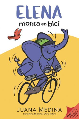 Cover image for Elena Rides / Elena monta en bici: A Dual Edition