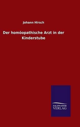 Cover image for Der homoeopathische Arzt in der Kinderstube