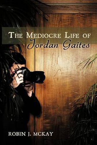 Cover image for The Mediocre Life of Jordan Gaites