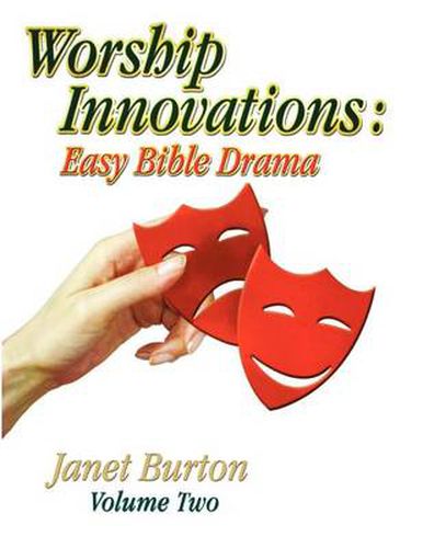 Cover image for Worship Innovations Volume 2: Easy Bible Drama