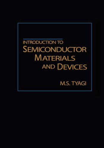 Cover image for Introduction to Semiconductor Materials and Devices