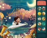Cover image for Allegro: A Musical Journey Through 11 Musical Masterpieces