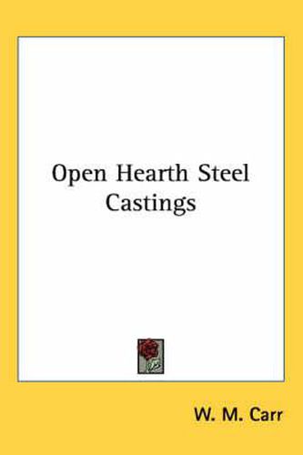 Cover image for Open Hearth Steel Castings