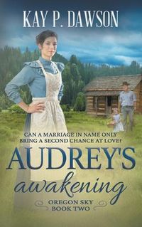 Cover image for Audrey's Awakening: A Historical Christian Romance