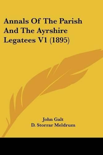 Annals of the Parish and the Ayrshire Legatees V1 (1895)